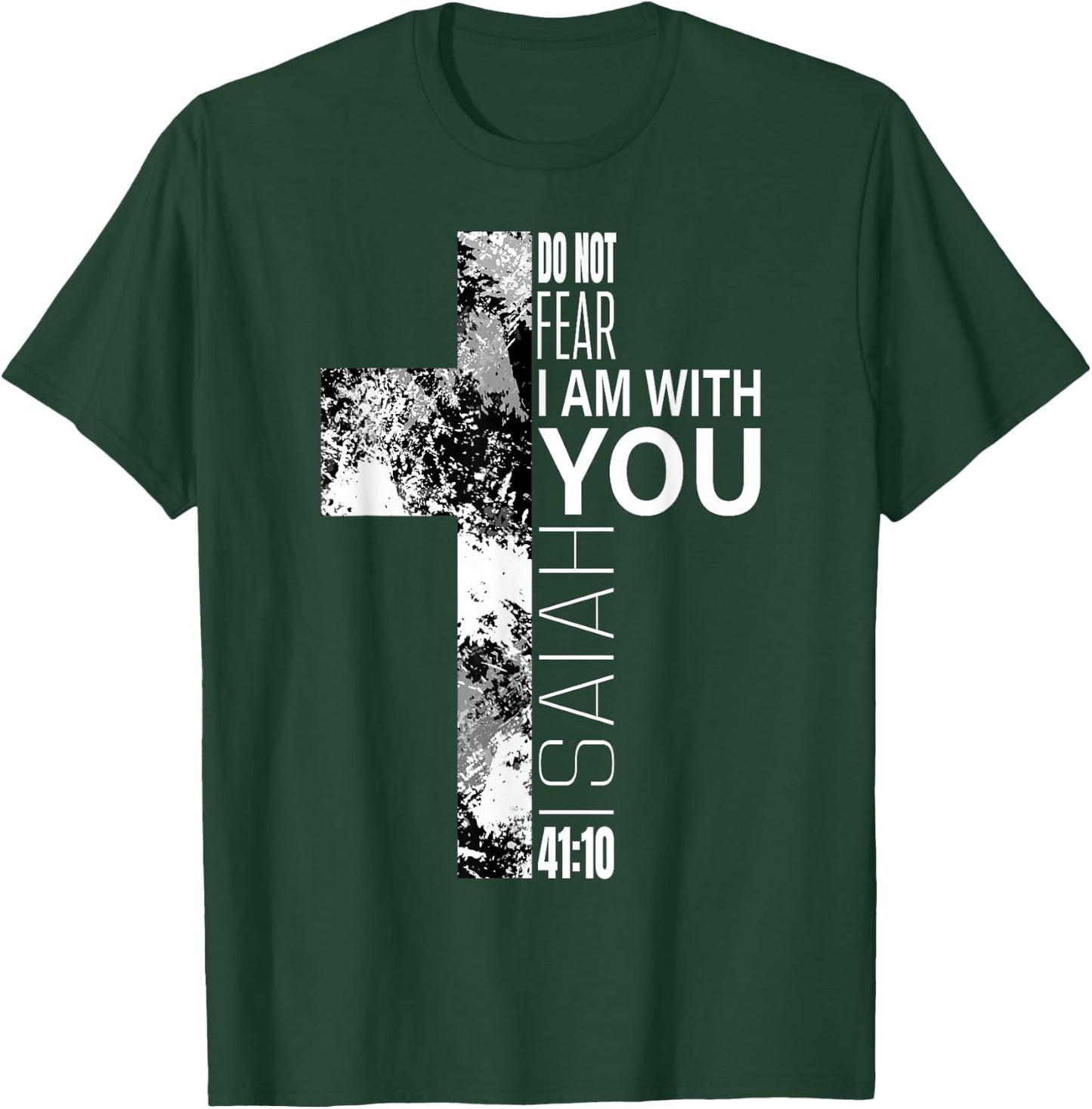 Cool Do Not Fear Christian Bible Verse Easter Cross Men Boys T-Shirt - T-Shirt | Forest