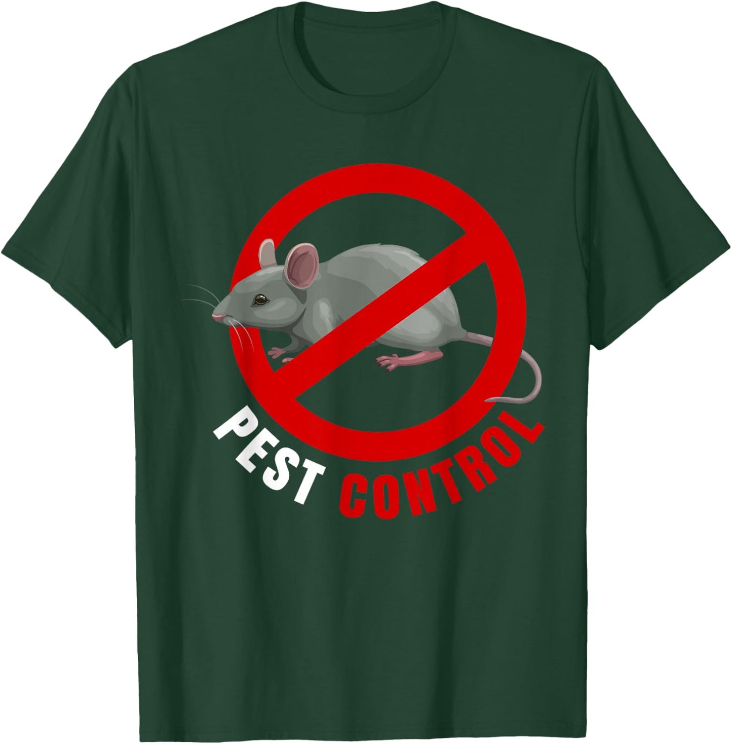 Best Control Mouse Rat Stop Sign T-Shirt - T-Shirt | Forest