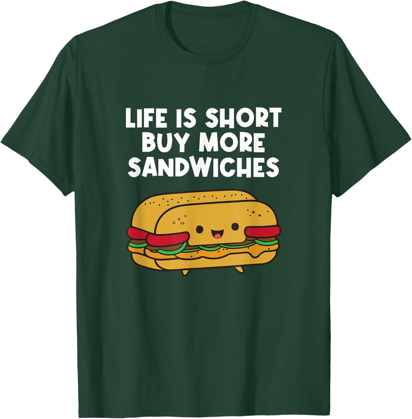 Buy More Sandwiches Funny Sandwich Lover T-Shirt - T-Shirt | Forest