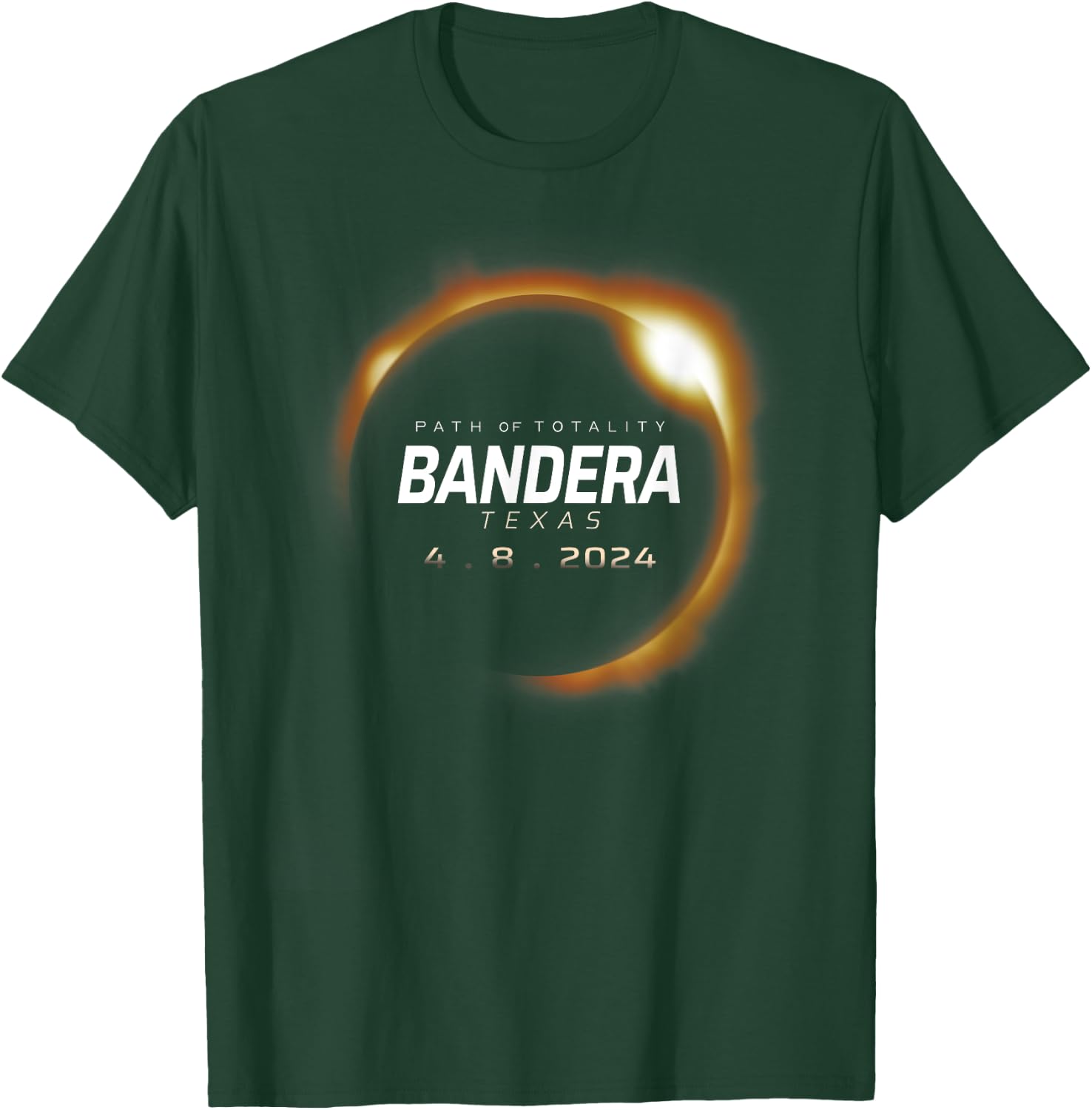 Total Solar Eclipse 2024 Bandera Texas April 8 2024 T-Shirt - T-Shirt | Forest