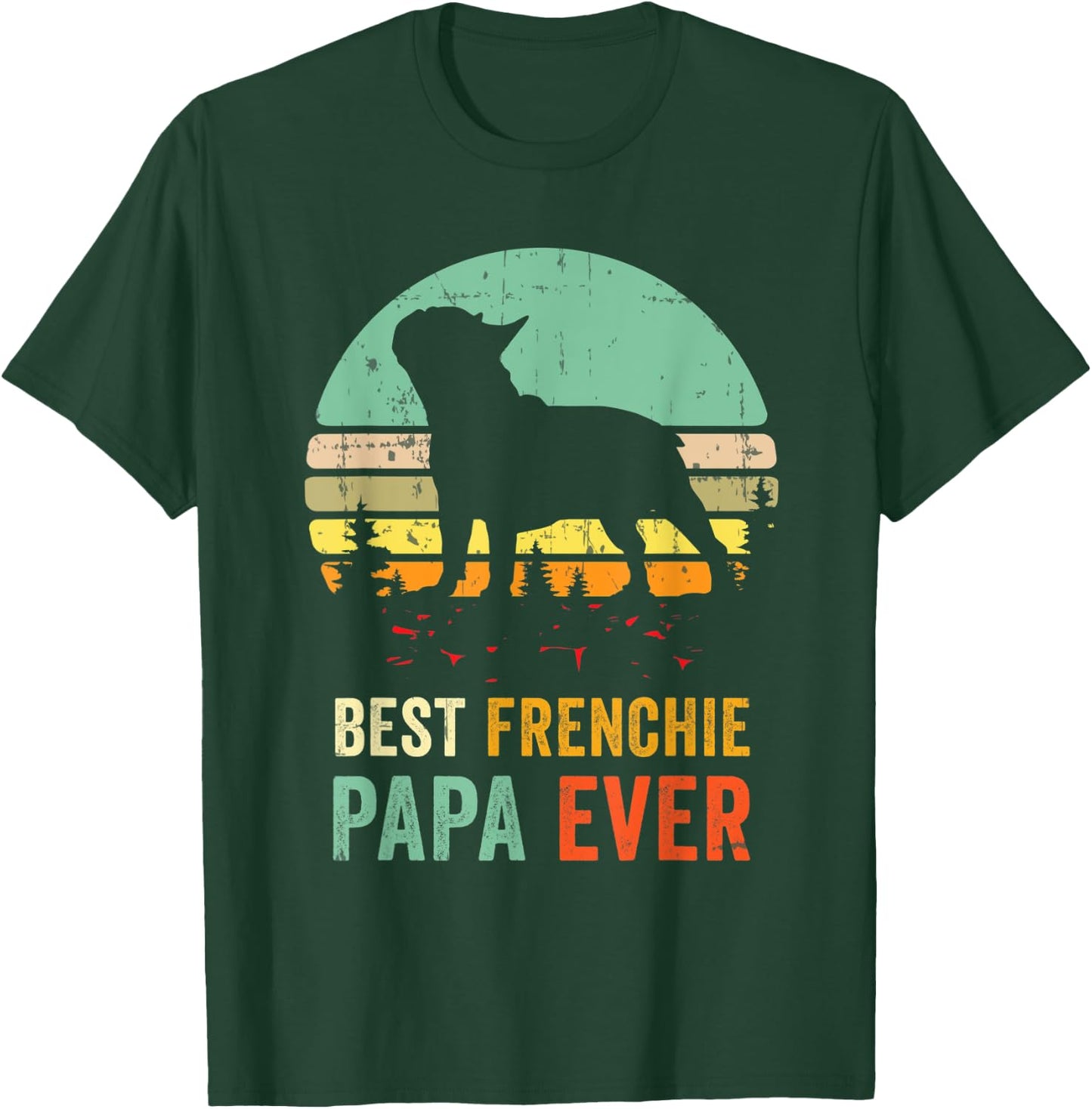 Frenchie Papa French Bulldog Dad Dog Lover Pet Owner Grandpa Women T-Shirt - T-Shirt | Forest
