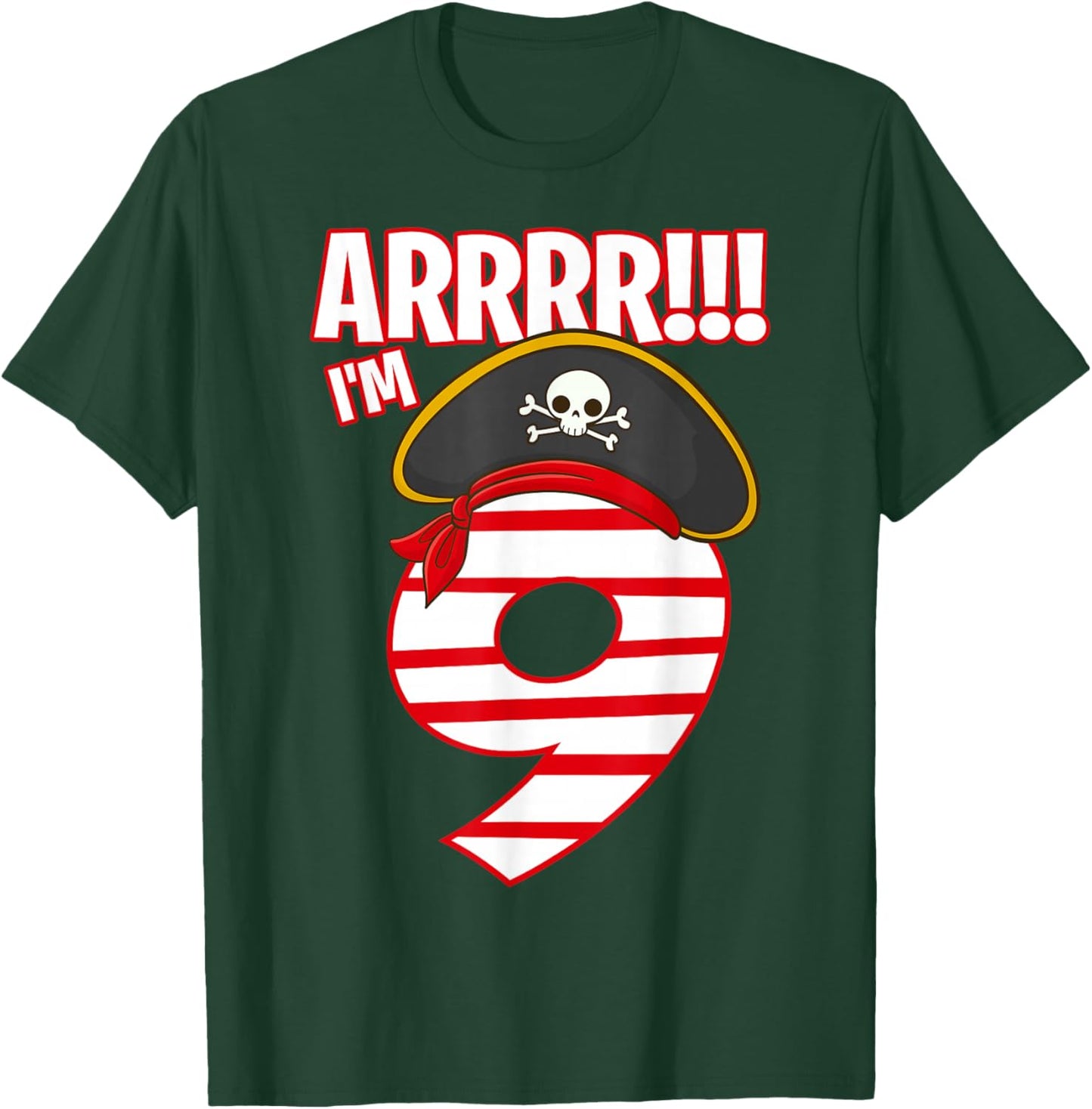 Arrr I'm 9 Year Old Birthday Boy 9th Bday Pirate Themed T-Shirt - T-Shirt | Forest