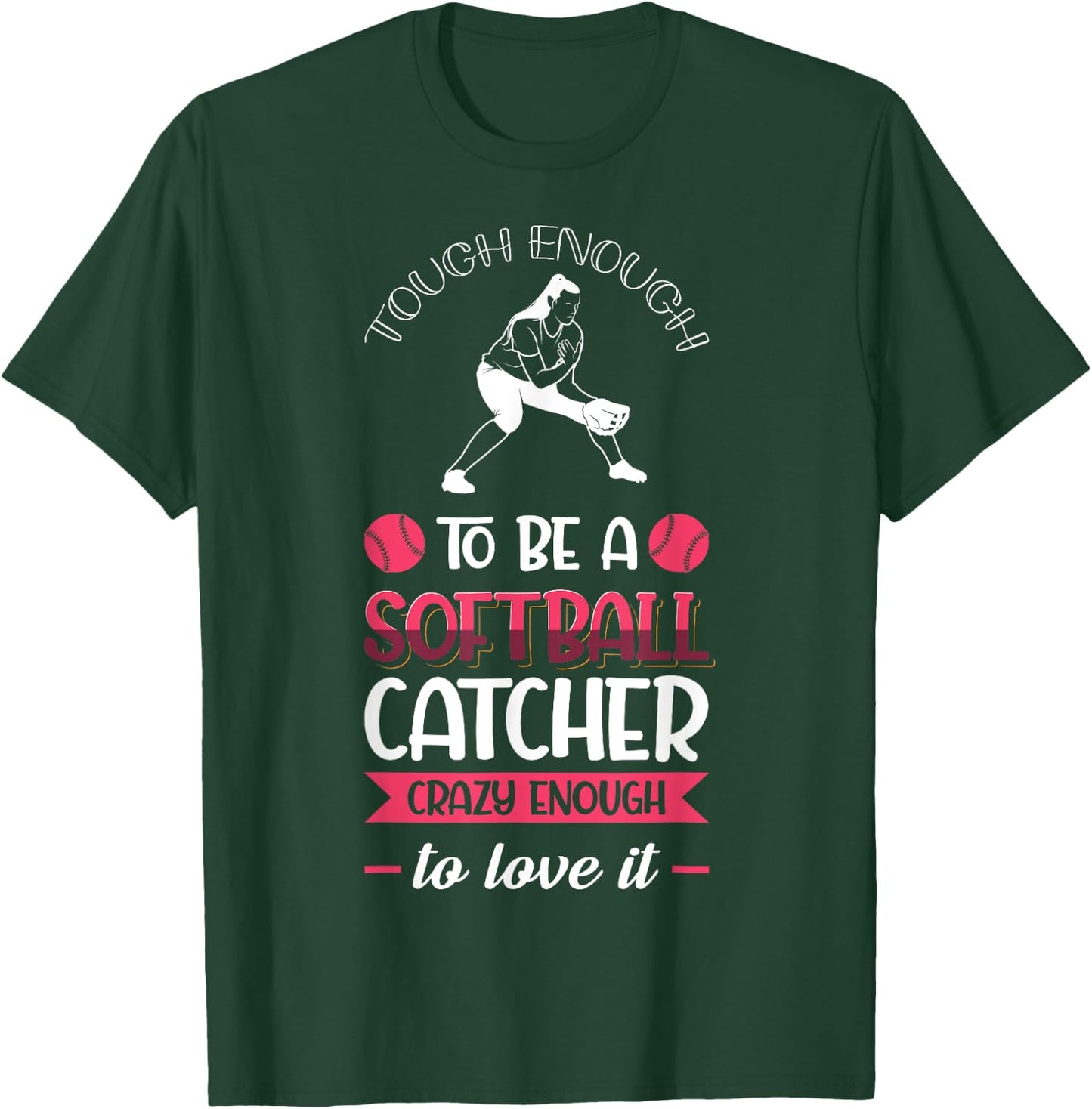 Girl's Youth Crazy Catcher To Be A Softball Catcher Player T-Shirt - T-Shirt | Forest
