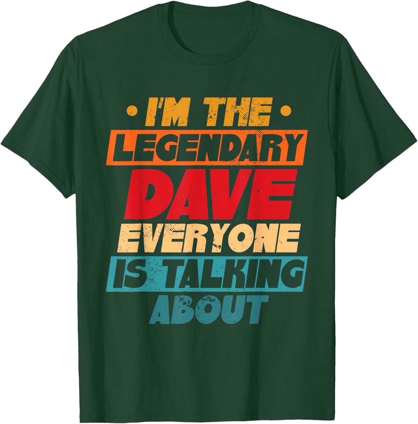 Legendary Dave Retro T-Shirt - T-Shirt | Forest