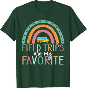 Field Trips are My Favorite Teacher School Field Trip T-Shirt - T-Shirt | Forest