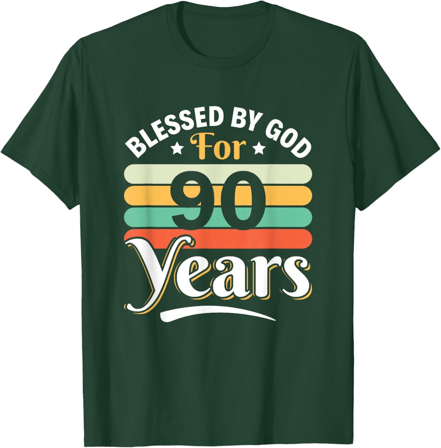 90th Birthday Man Woman Blessed by god for 90 years T-Shirt - T-Shirt | Forest