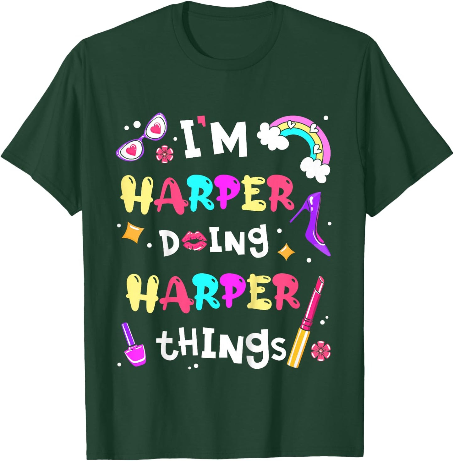 I'm Harper Doing Harper Things Cute Girls Personalized Name T-Shirt - T-Shirt | Forest