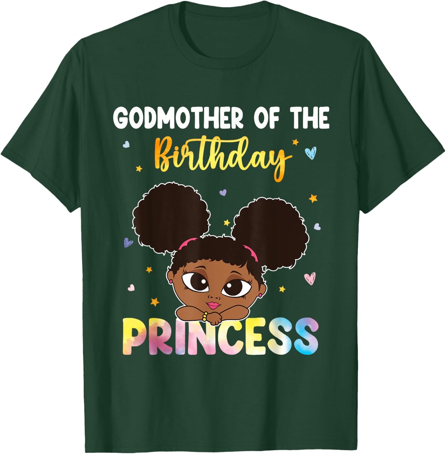 TIE DYE Godmother The Birthday Princess Black History Month T-Shirt - T-Shirt | Forest