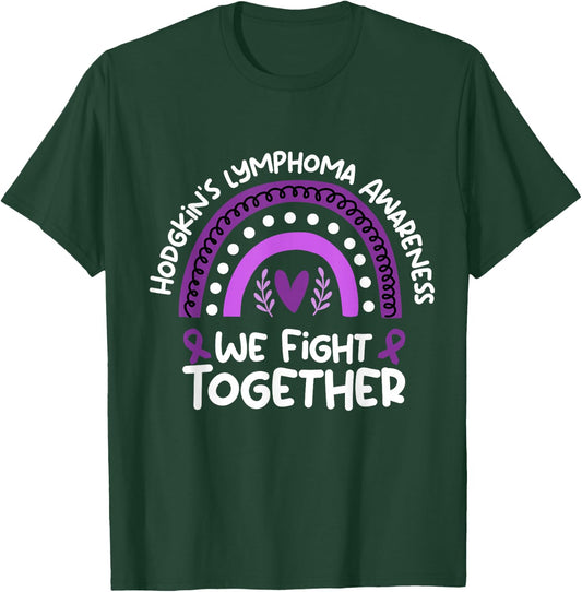 We Fight Together | Hodgkin's lymphoma Awareness T-Shirt - T-Shirt | Forest