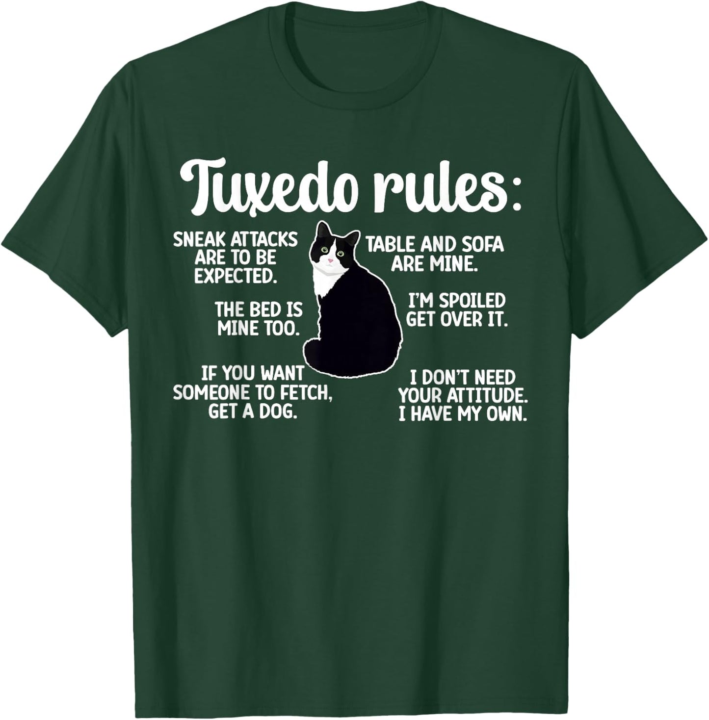 Tuxedo Cat Rules Tuxedo Cat Lover Tuxedo Cat Owner T-Shirt - T-Shirt | Forest