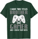 Funny Gaming Design For Brother Gamer Boys Kids Gaming Lover T-Shirt - T-Shirt | Forest