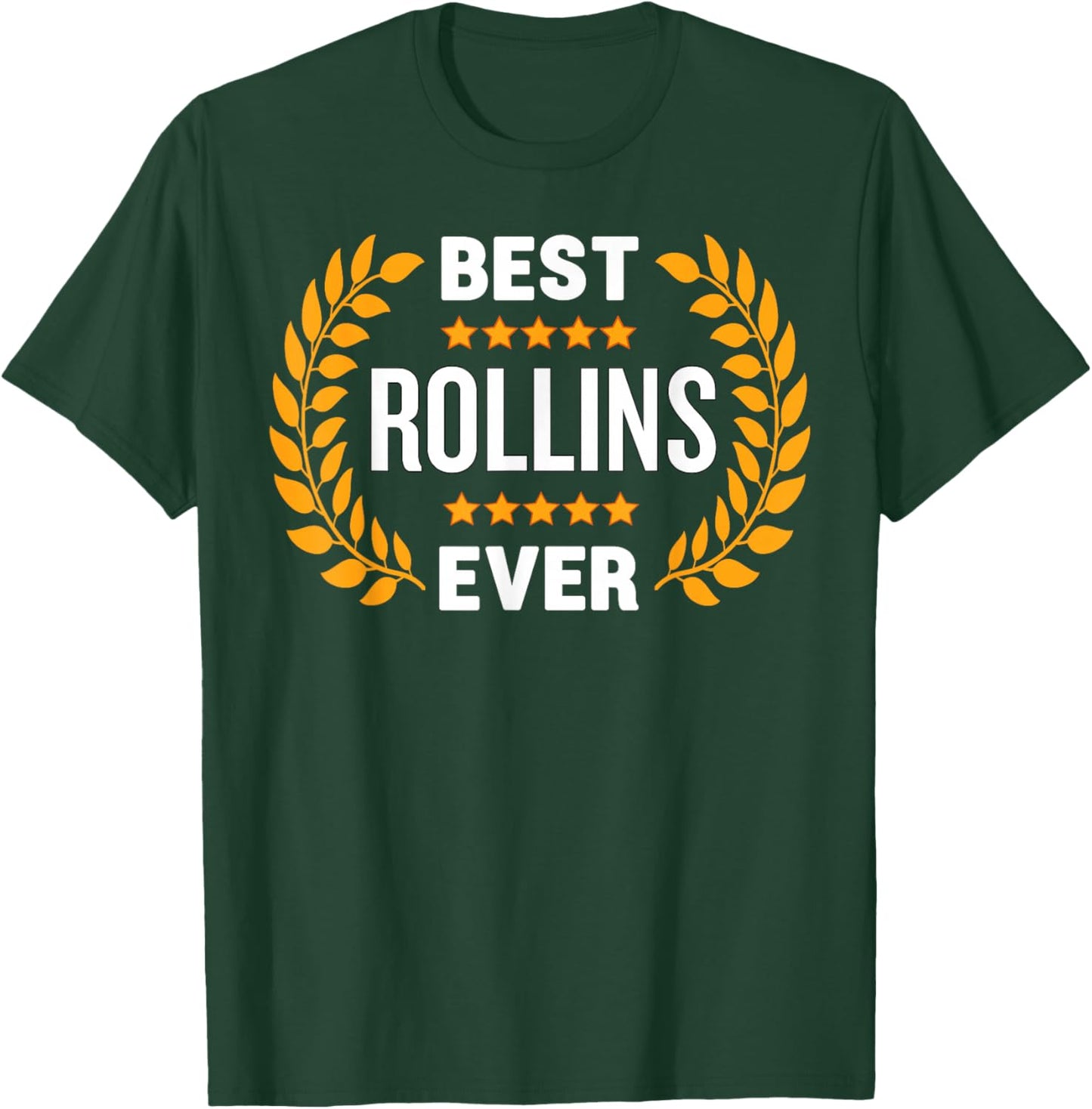 Best Rollins Ever with Five Stars Name Rollins T-Shirt - T-Shirt | Forest