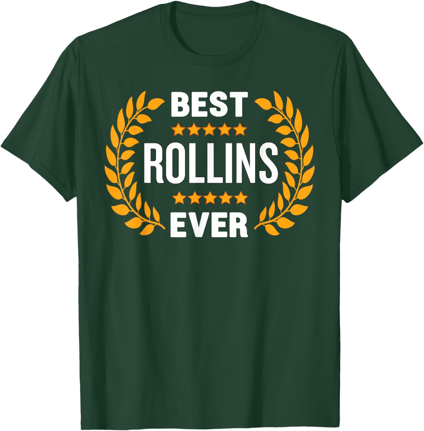 Best Rollins Ever with Five Stars Name Rollins T-Shirt - T-Shirt | Forest