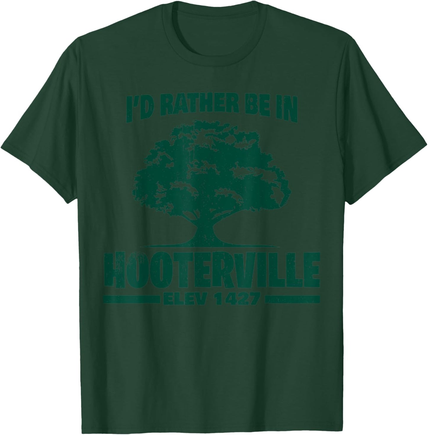 Vintage I'd Rather Be In Hooterville 1427 T-Shirt - T-Shirt | Forest