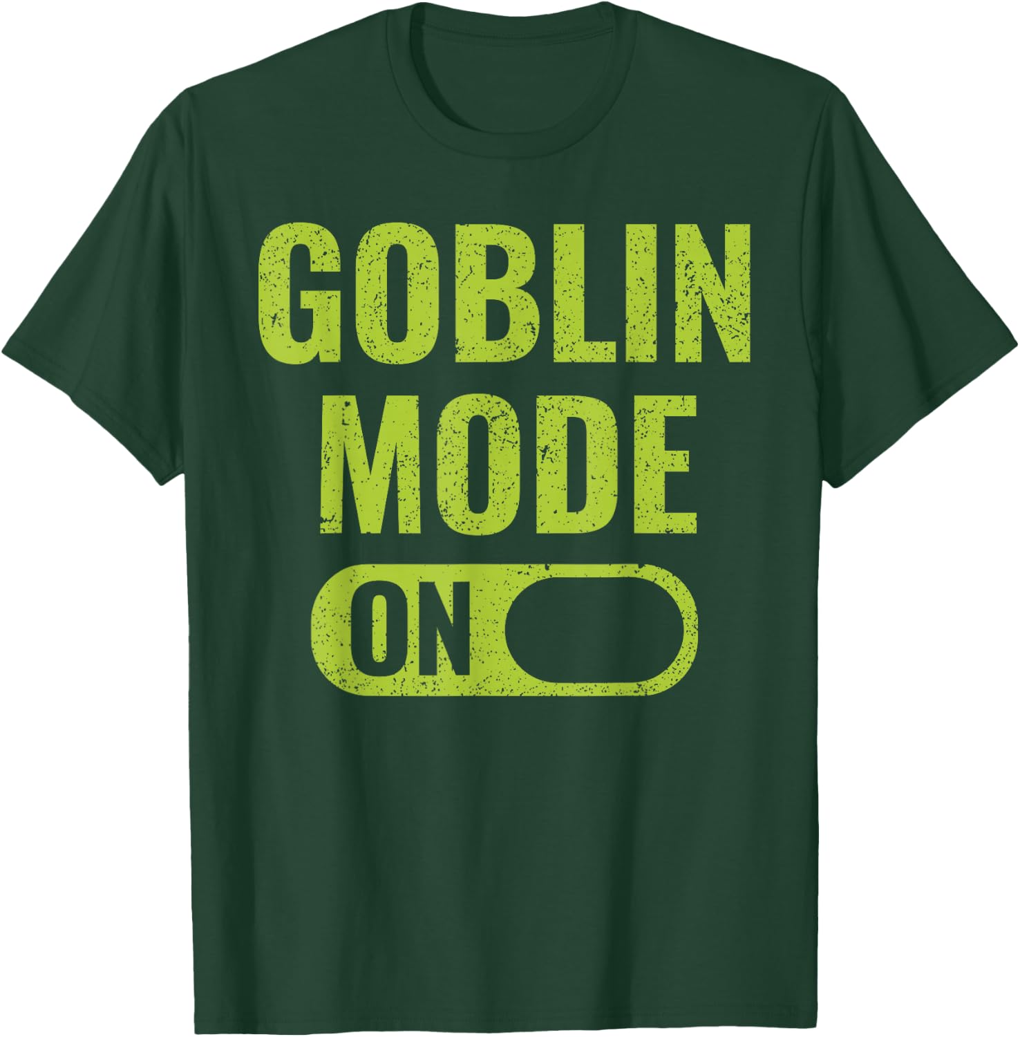 Goblin Mode T-Shirt - T-Shirt | Forest