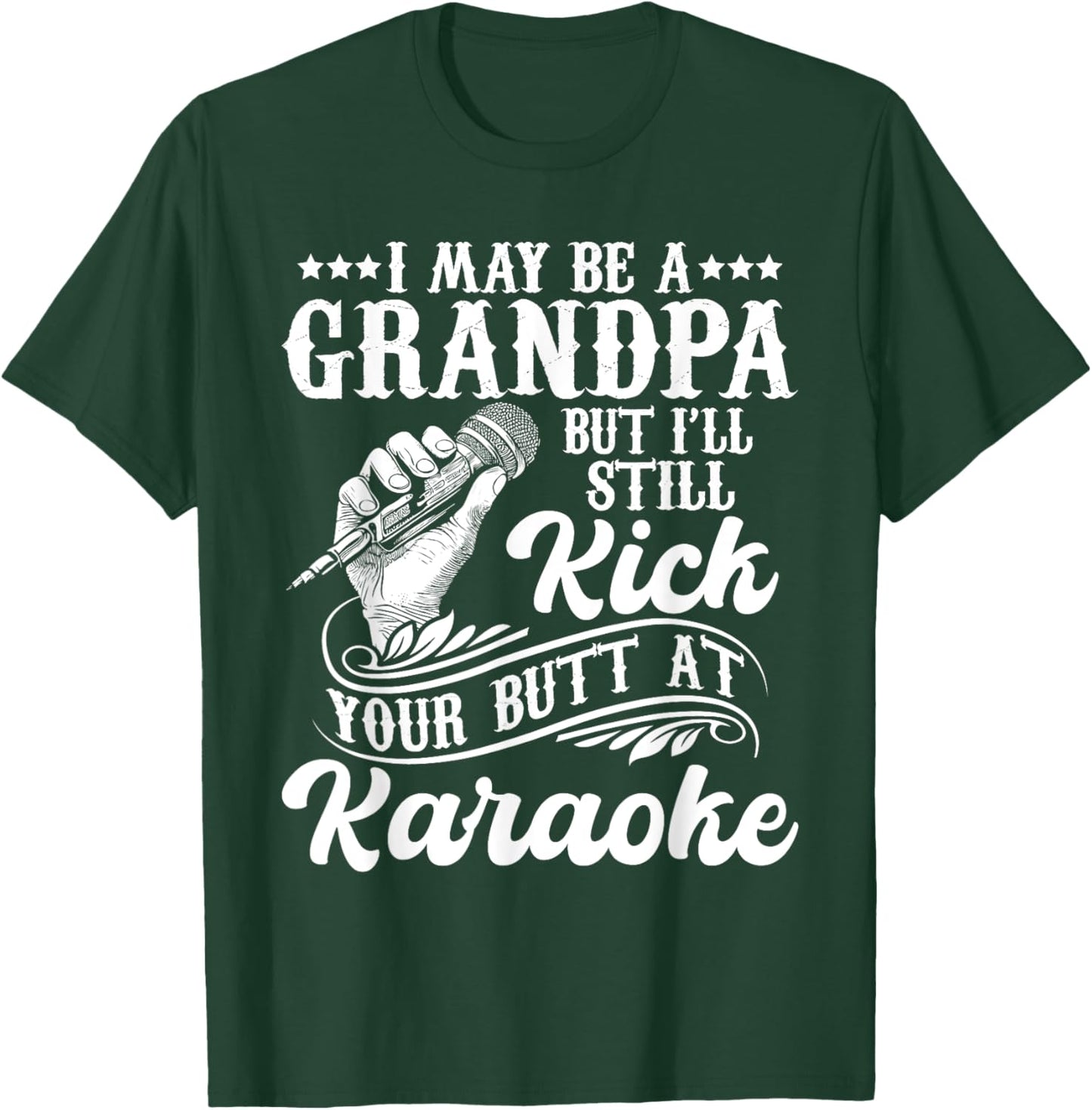 Grandpa Singing Karaoke - Singer Bar Music Lover T-Shirt - T-Shirt | Forest