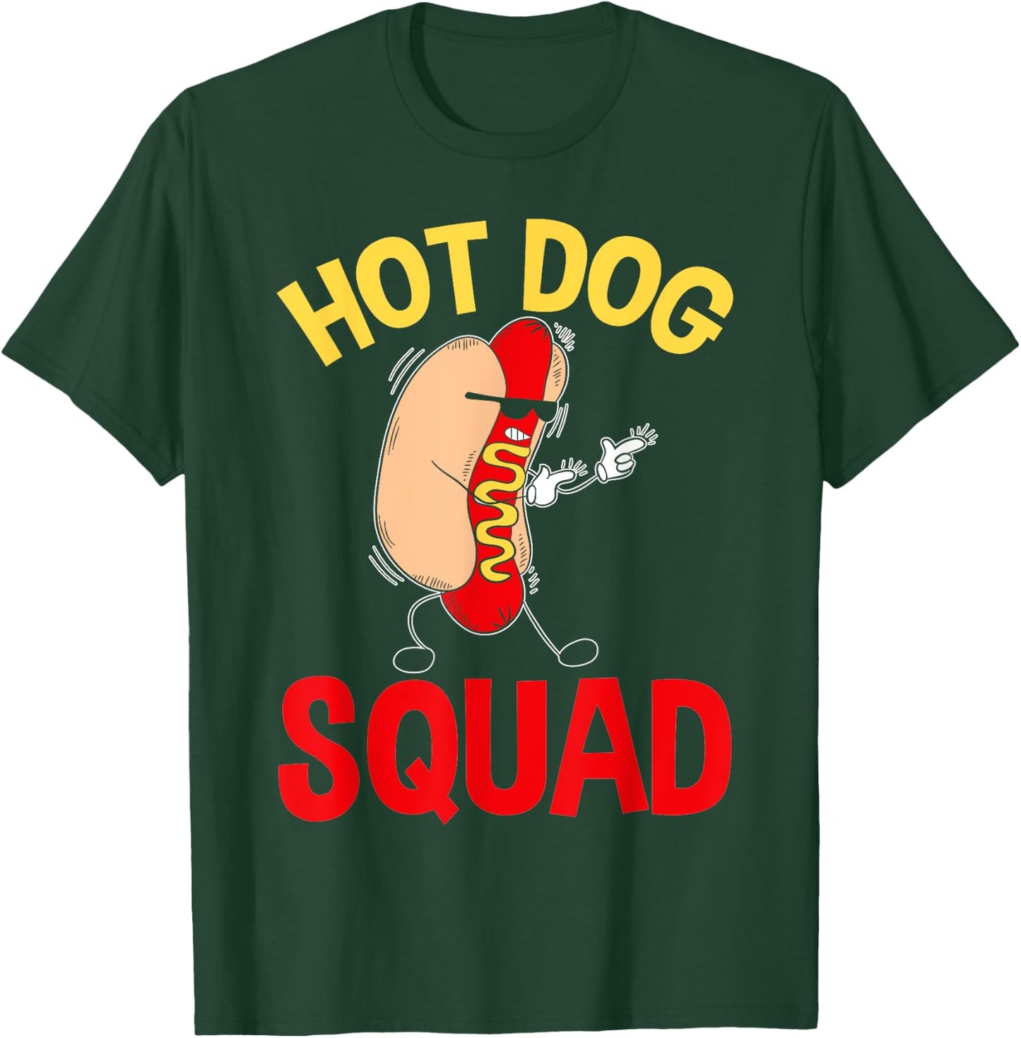 Funny Hot Dog Squad Hot Dog Men Women Girls Kids T-Shirt - T-Shirt | Forest