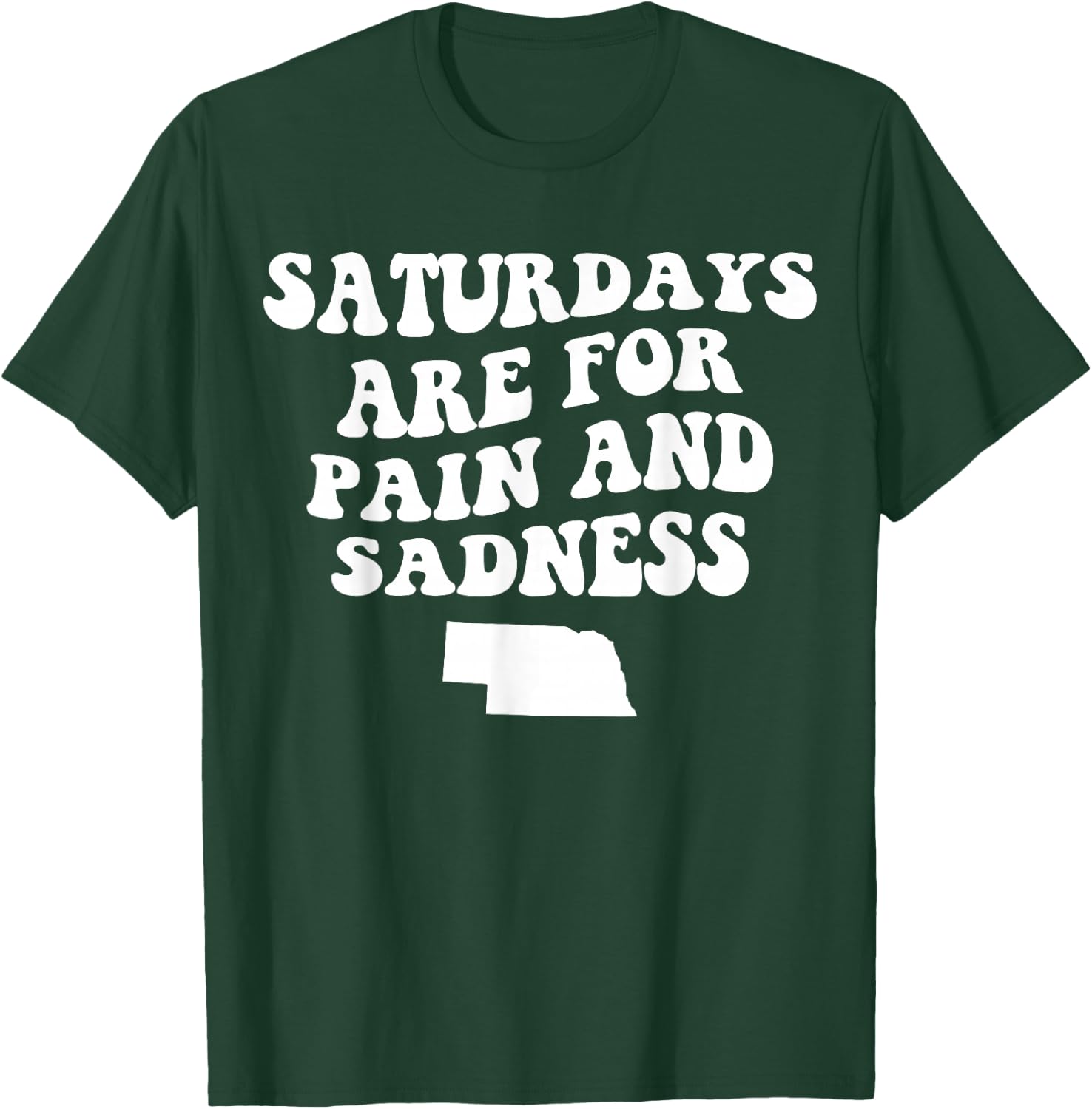 Saturdays Are For Pain And Sadness Funny Football T-Shirt - T-Shirt | Forest