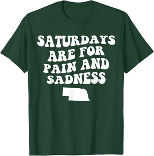 Saturdays Are For Pain And Sadness Funny Football T-Shirt - T-Shirt | Forest