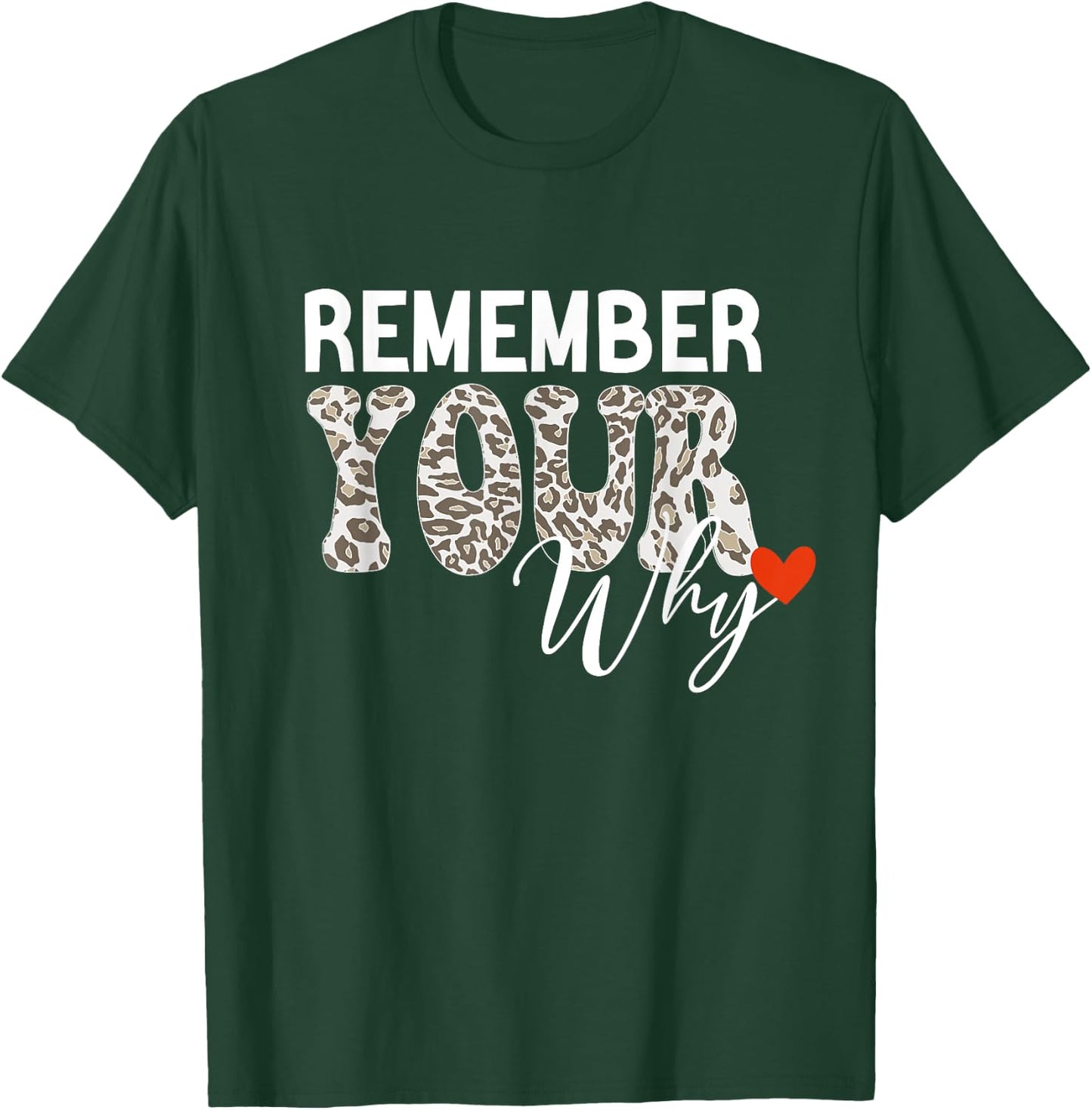 Remember Your Why - -Adults Black T-Shirt - T-Shirt | Forest