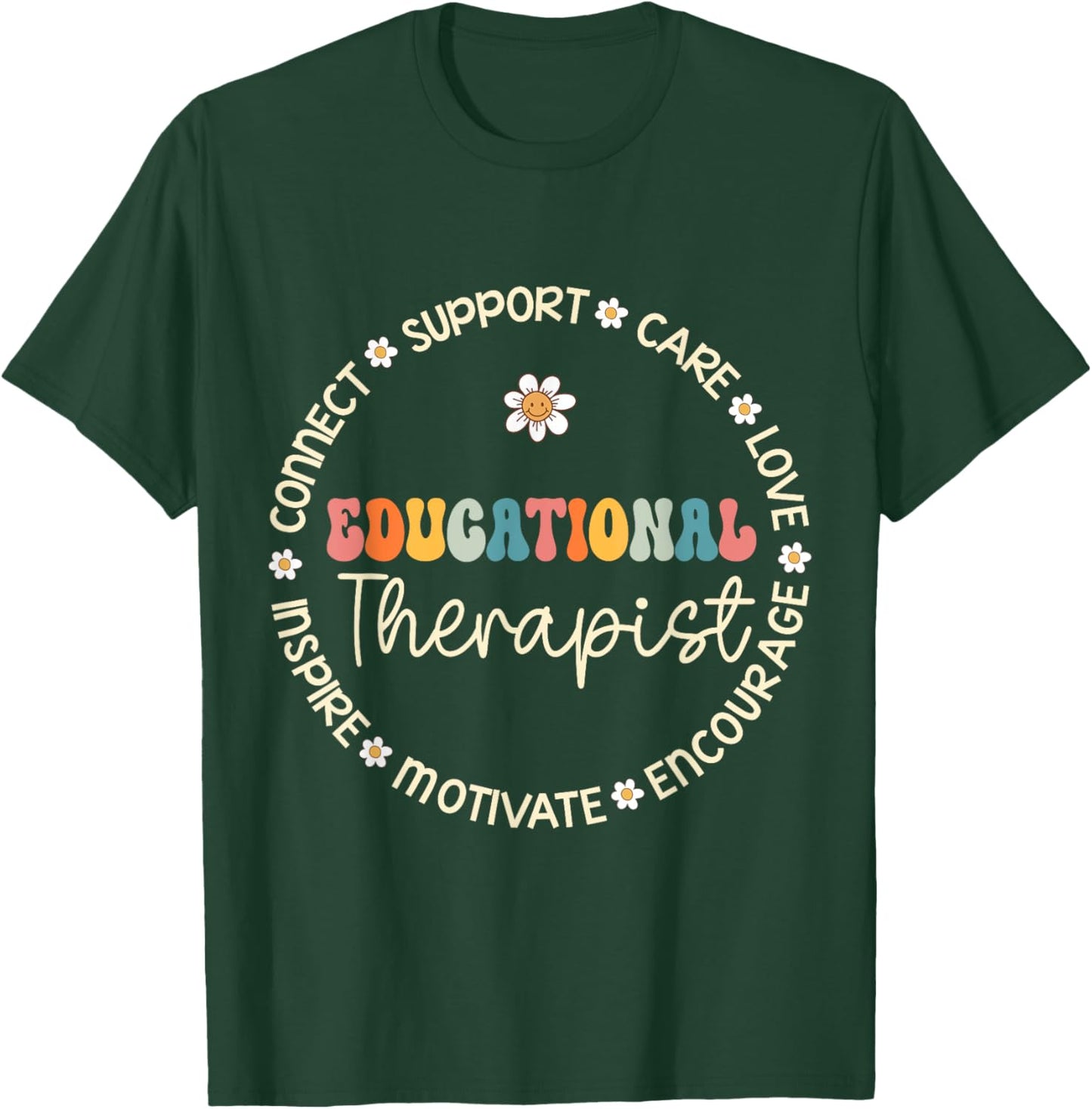 Educational Therapist Appreciation Week Back to School T-Shirt - T-Shirt | Forest