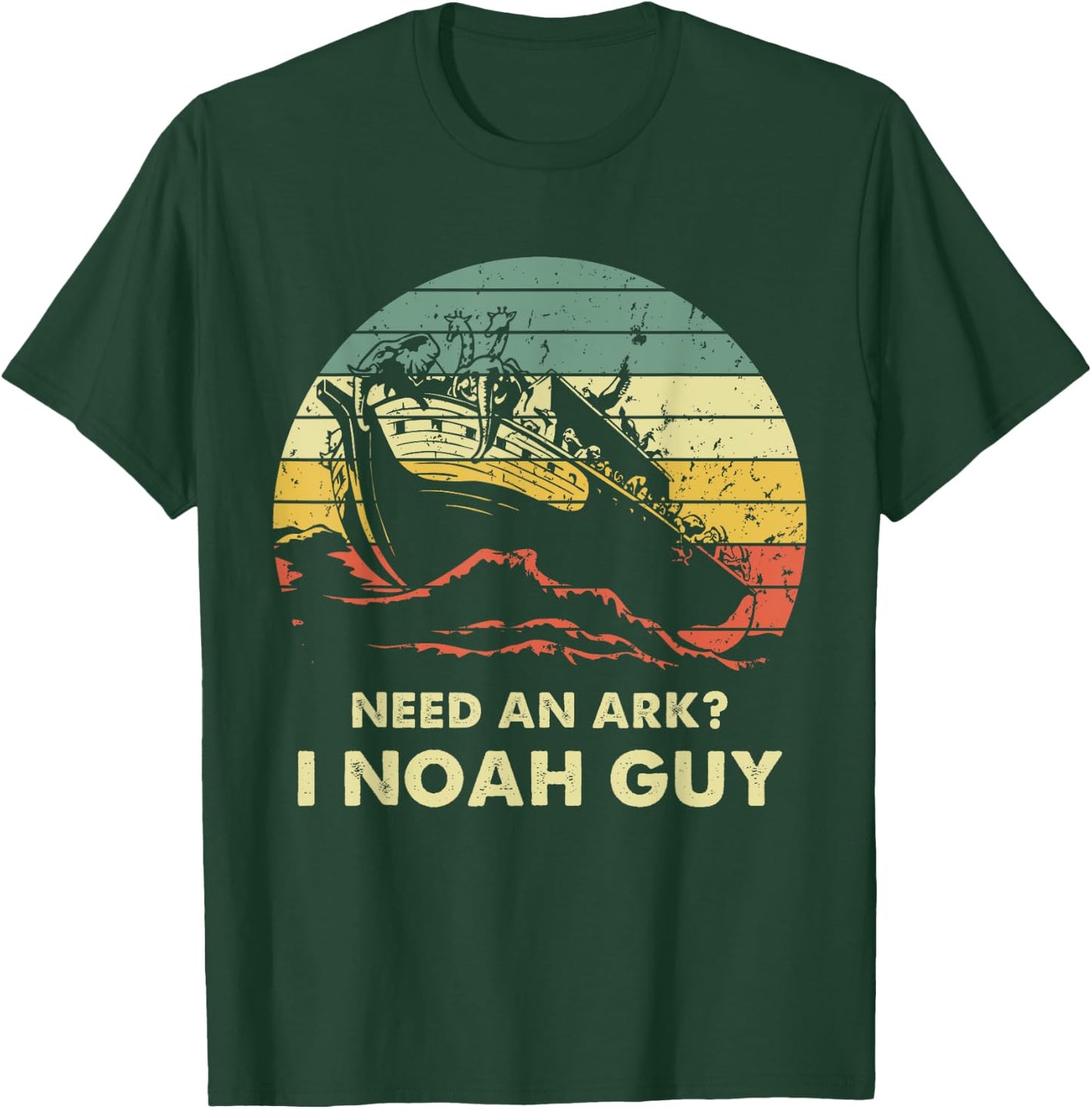 Need An Ark I Noah Guy Christian Jesus Retro Funny T-Shirt - T-Shirt | Forest