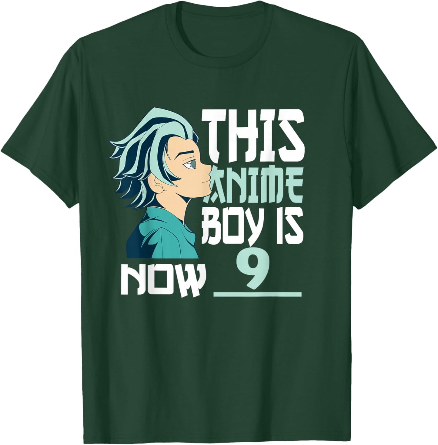 Manga This Anime Boy is Now 9 Years Old 9 th Birthday T-Shirt - T-Shirt | Forest