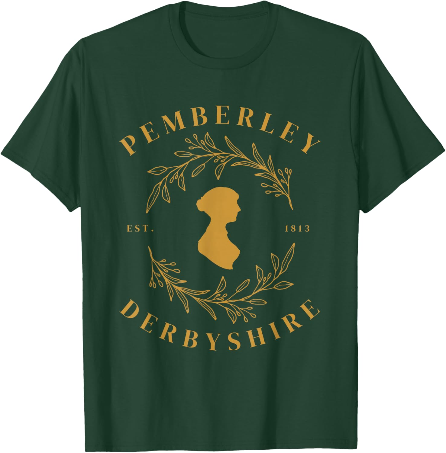 Pemberley Derbyshire 1813 Pride and Prejudice Jane Austen T-Shirt - T-Shirt | Forest