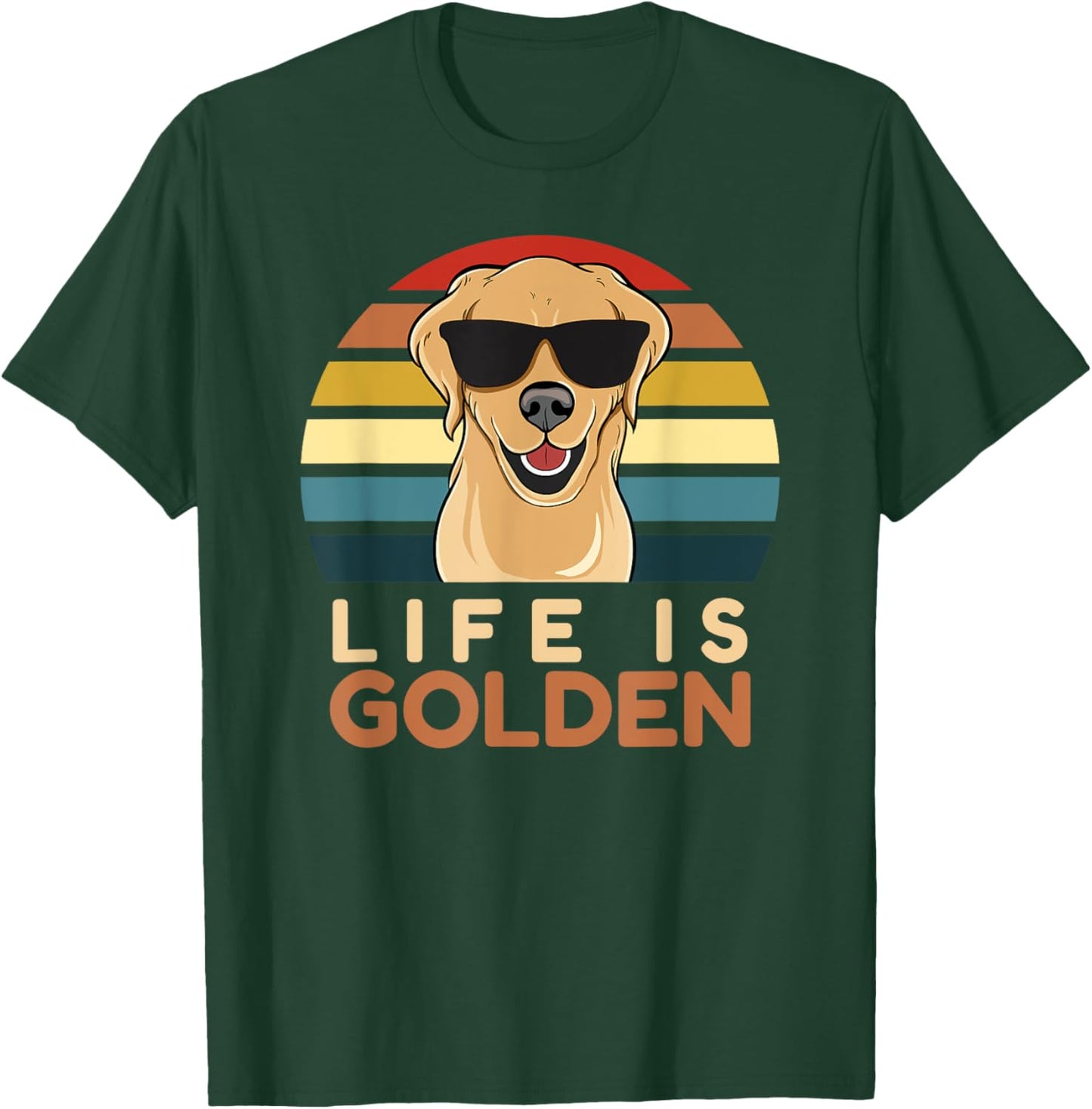 Life Is Golden Retriever Funny Dog Owner Mom Dad Cute Men Women Girls Kids T-Shirt - T-Shirt | Forest