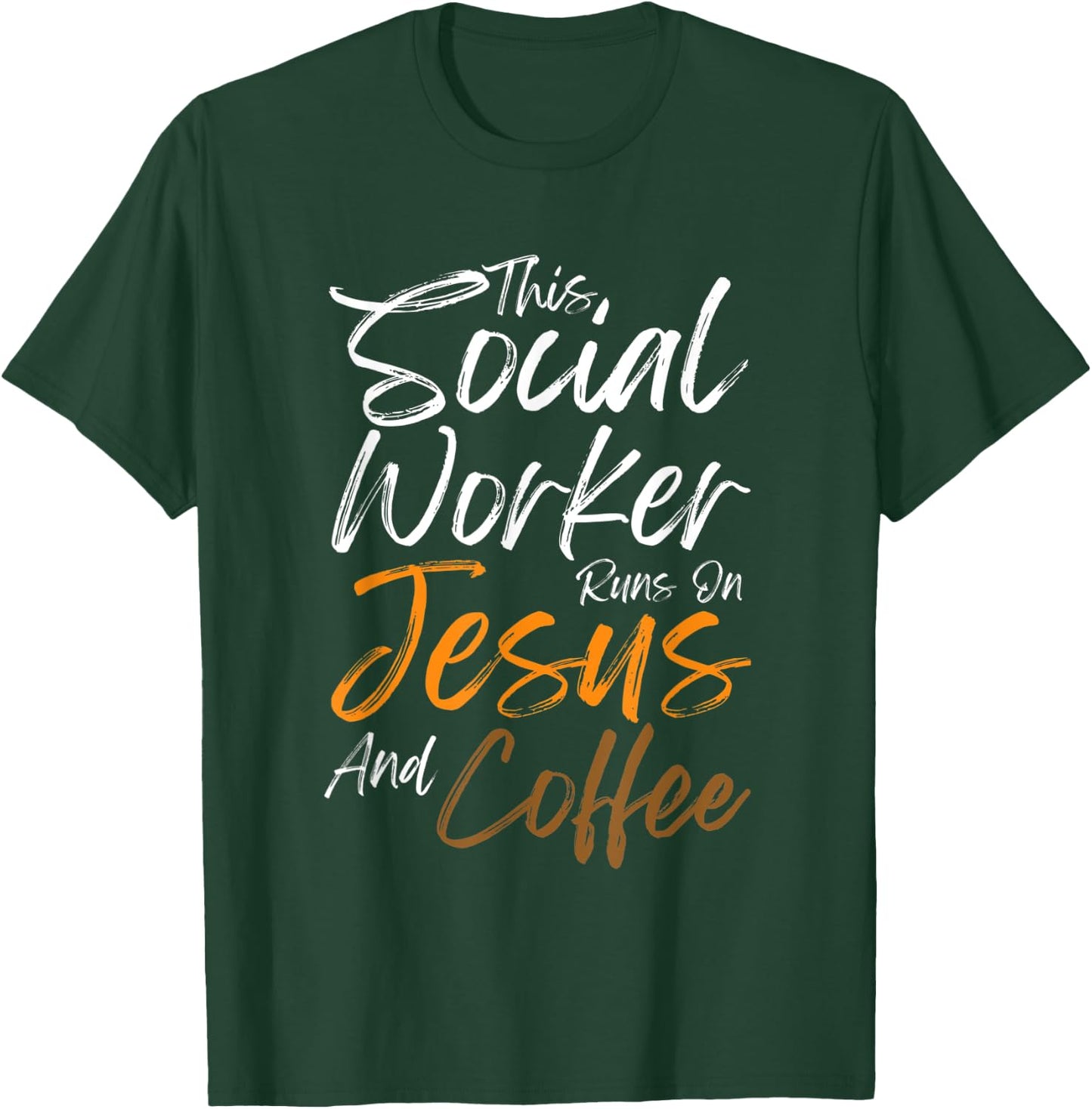 This Social Worker Runs On Jesus And Coffee Christian Faith T-Shirt - T-Shirt | Forest