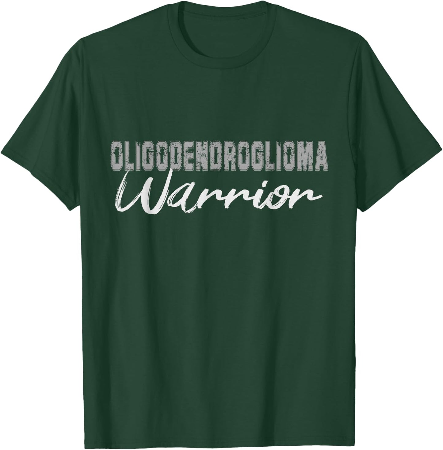 Oligodendroglioma Warrior T-Shirt - T-Shirt | Forest