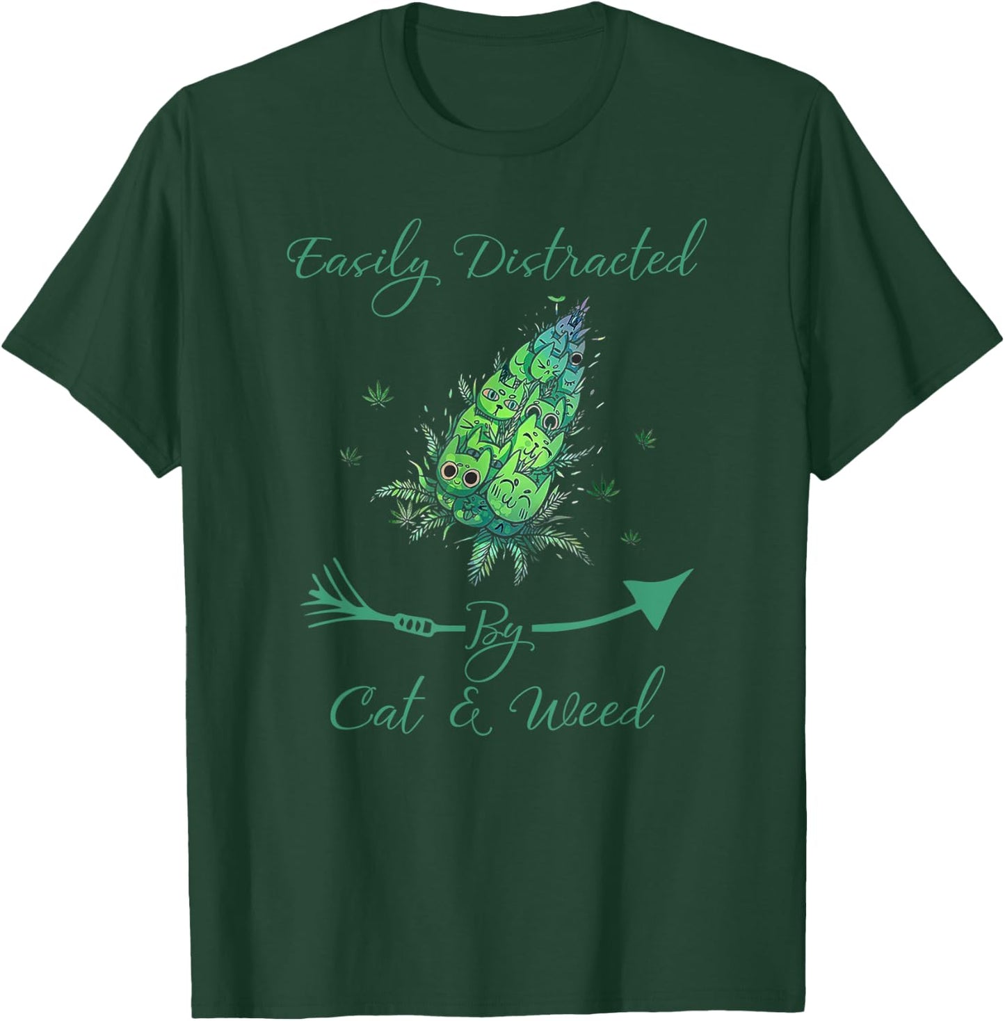 Easily Distracted By Cats _ Weed Funny Animal Pet Cat Smoked T-Shirt - T-Shirt | Forest