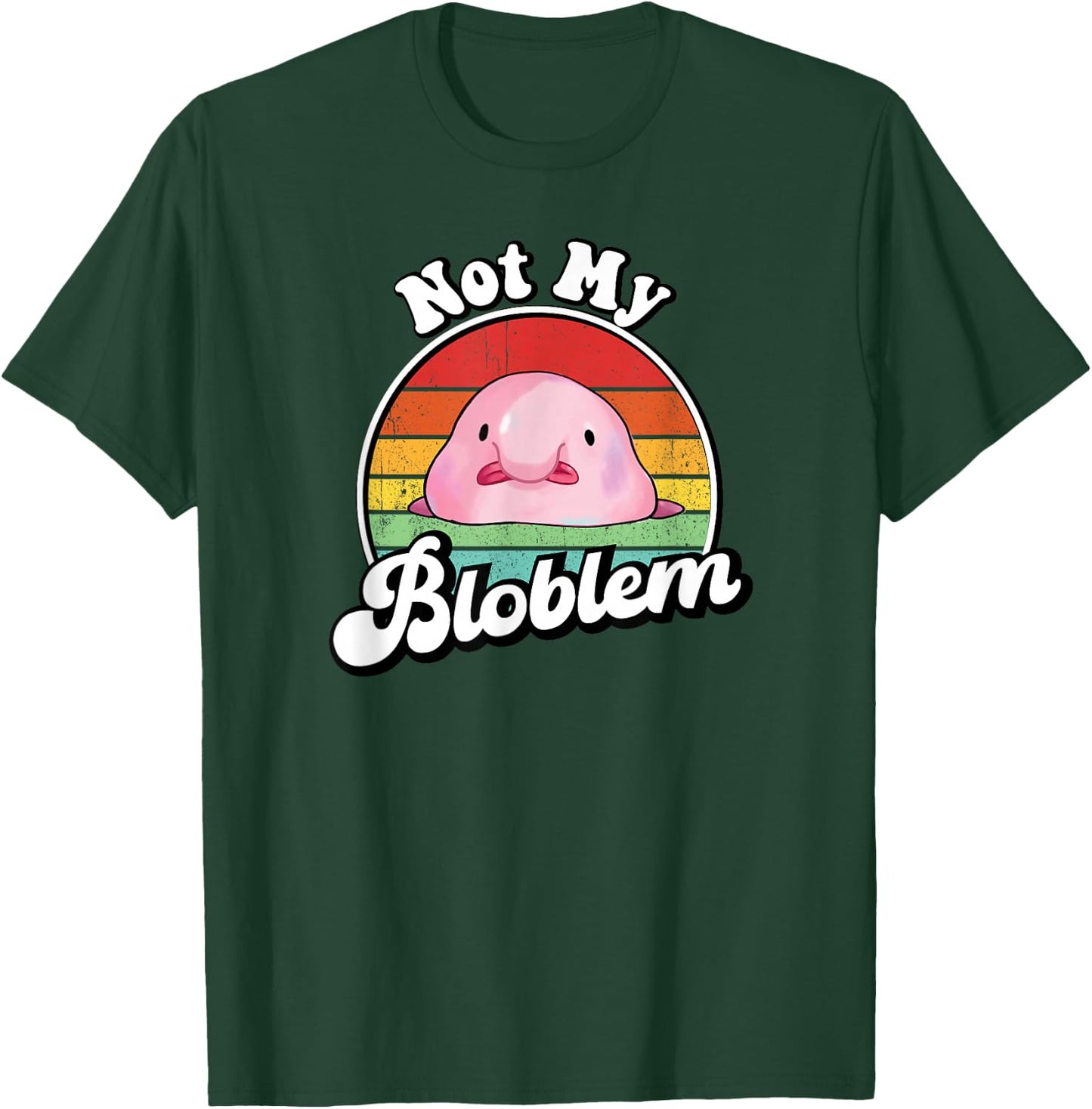 Retro Vintage Not My Bloblem Meme Blobfish Lover T-Shirt - T-Shirt | Forest