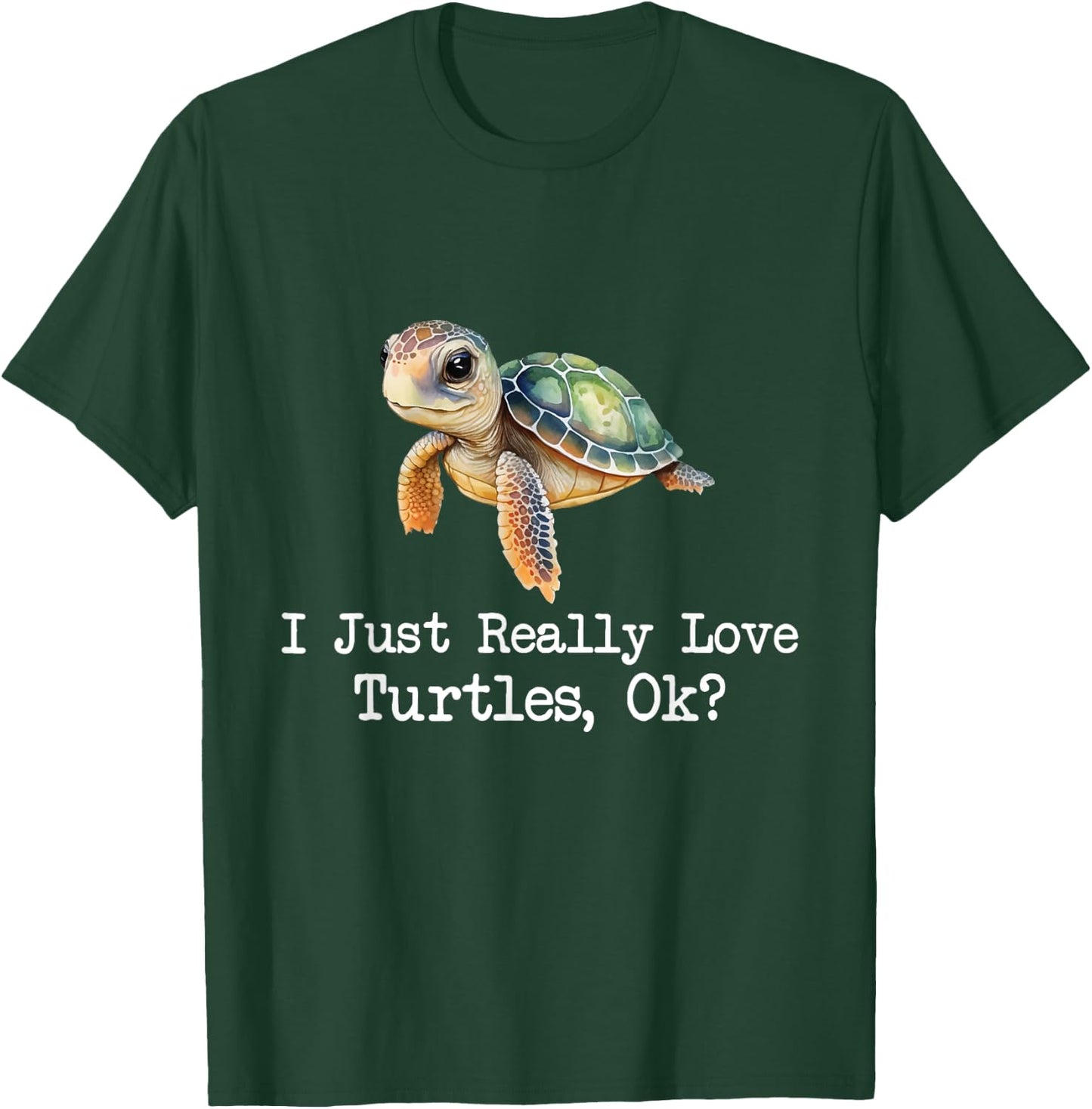 I Just Really Love Turtles - Dabbing Ocean Sea Animal Lover T-Shirt - T-Shirt | Forest
