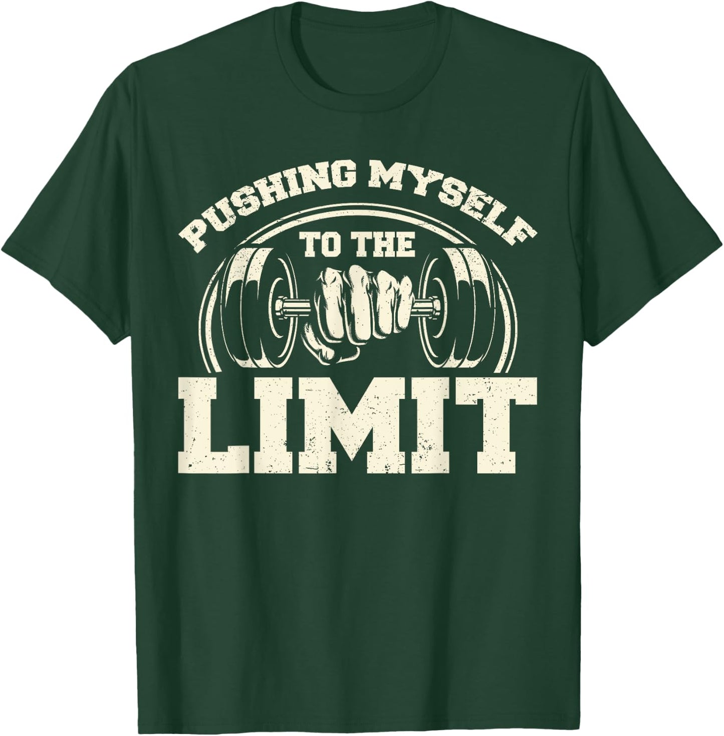 Gym Pushing Myself To The Limit Workout Weightlifting T-Shirt - T-Shirt | Forest