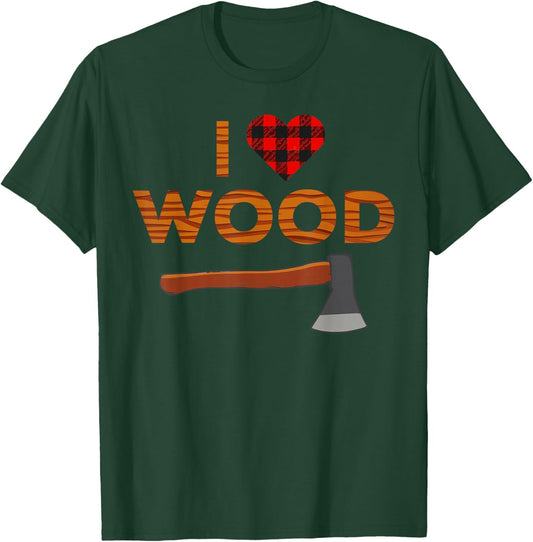 I Love Wood Lumberjack Heart Halloween Party Woodworking T-Shirt - T-Shirt | Forest