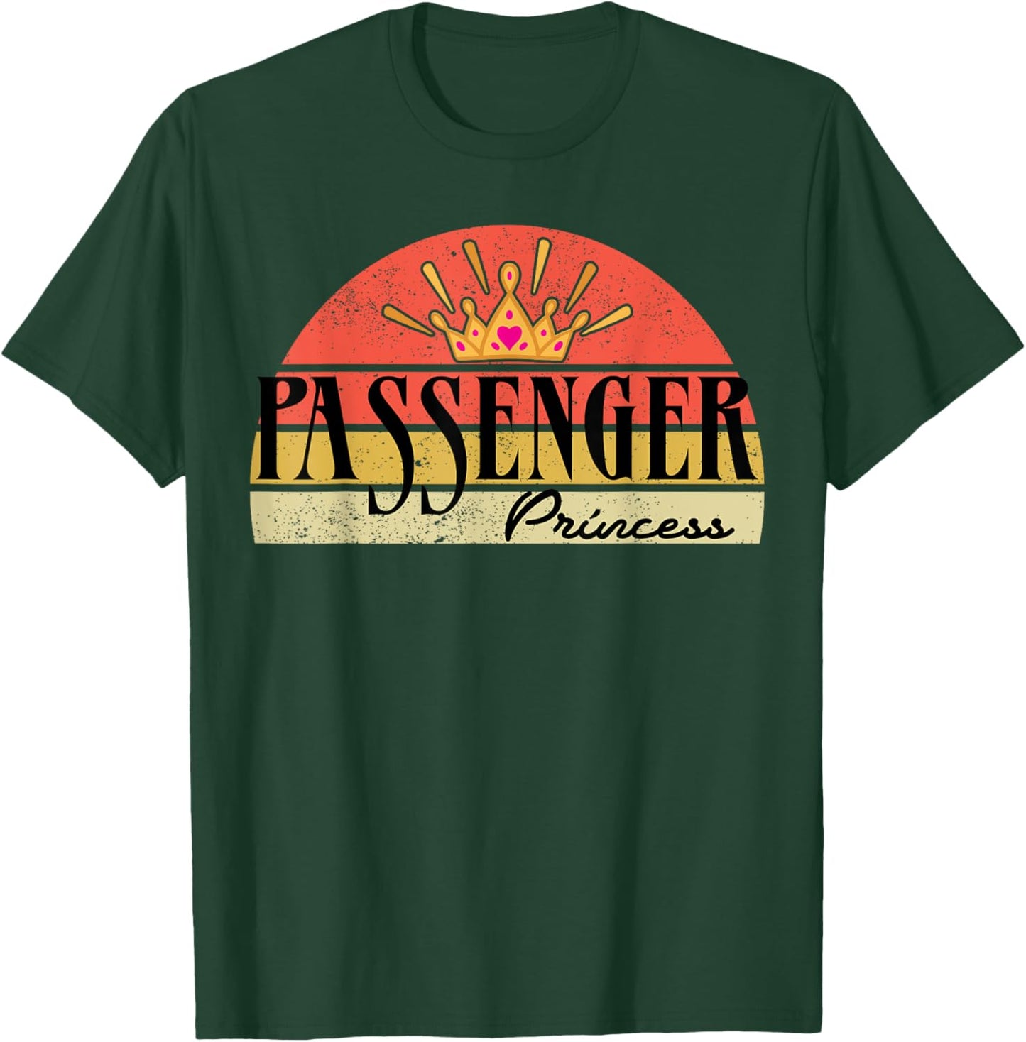 Retro Vintage Funny Passenger Princess T-Shirt - T-Shirt | Forest