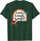 Kitsch Cute Parody Retro Rainbow Lurk Laugh Loathe T-Shirt - T-Shirt | Forest