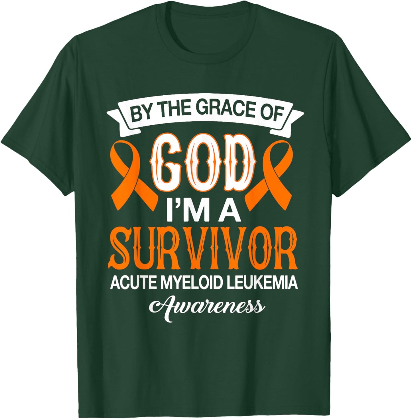 I’m A Survivor Acute Myeloid Leukemia Orange Ribbon Gifts T-Shirt - T-Shirt | Forest