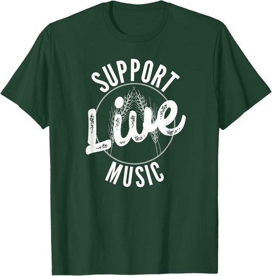 Support Live Music T-Shirt - T-Shirt | Forest