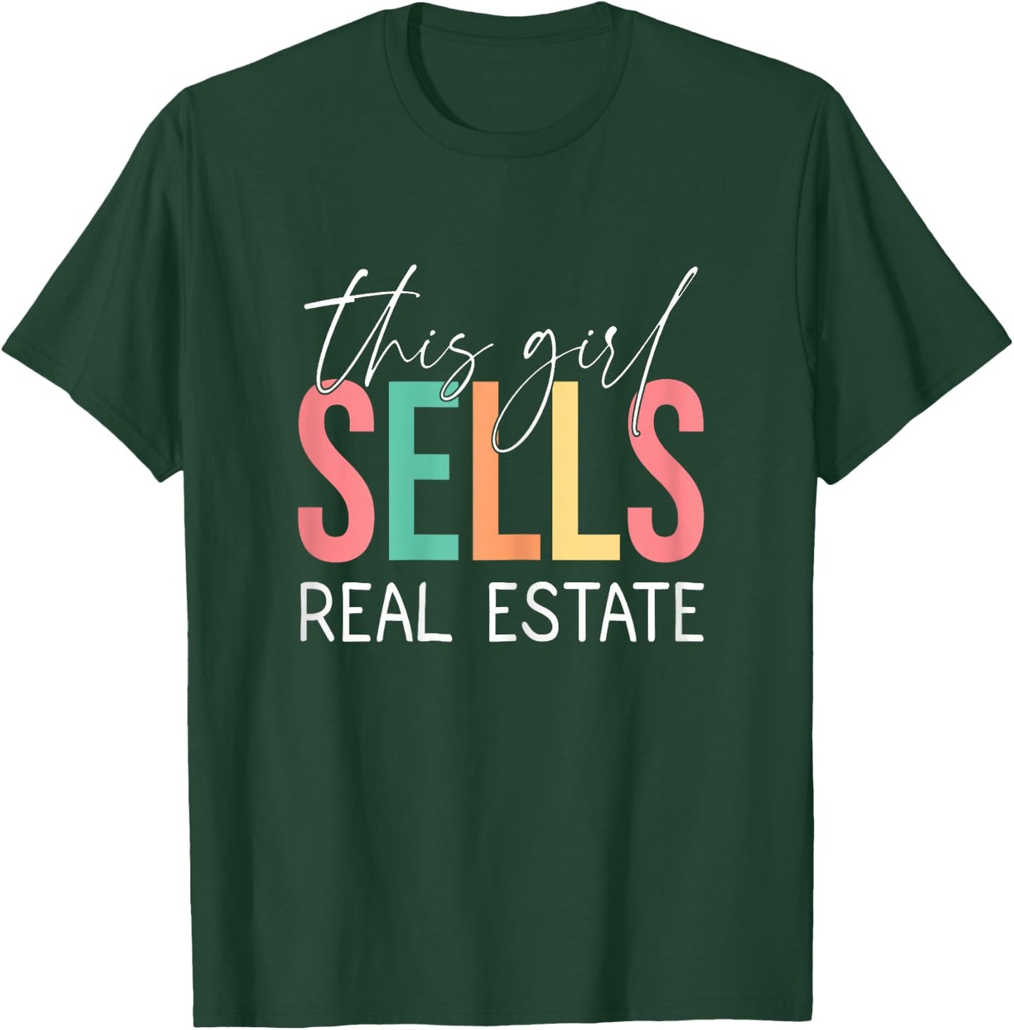This Girl Sells Real Estate, Real Estate Agent Realtor T-Shirt - T-Shirt | Forest