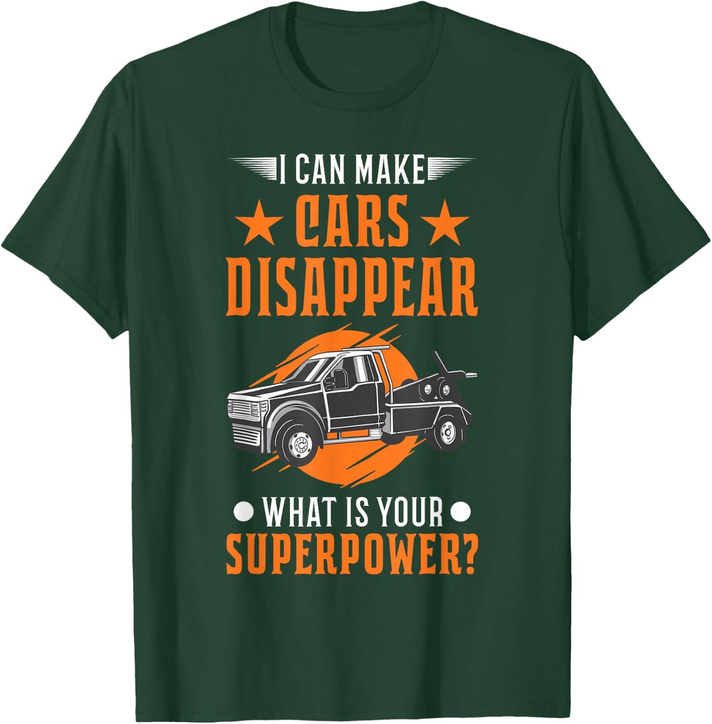 Towing service Super power Tow truck T-Shirt - T-Shirt | Forest