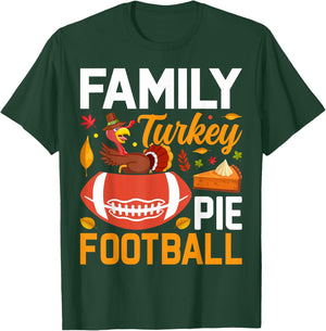 Family Turkey Pie Football T-Shirt - T-Shirt | Forest