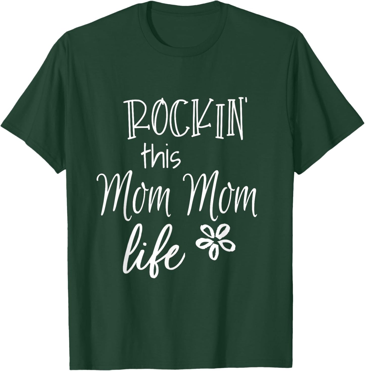 Rockin This Mom Mom Life Special Grandma T-Shirt - T-Shirt | Forest