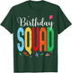 Birthday Squad - Celebrate with Your Crew in this Fun Design T-Shirt - T-Shirt | Forest
