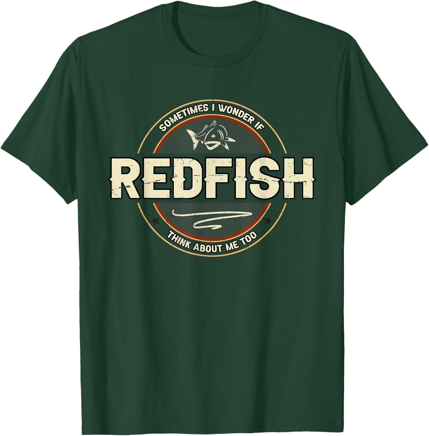 Funny Fishermen Quotes Tailing Redfish Artwork Redfishing T-Shirt - T-Shirt | Forest