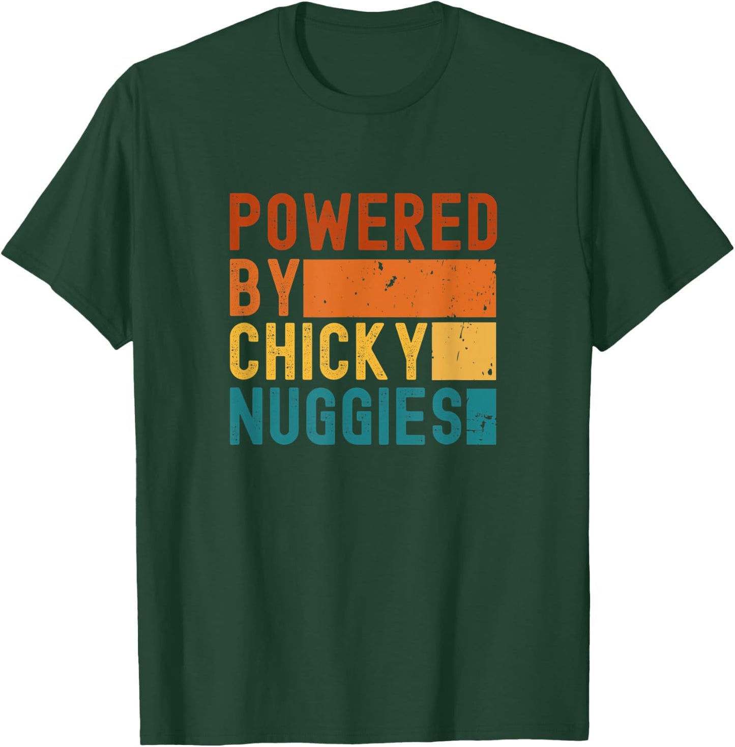 Powered By Chicky Nuggies Chicken Nuggets Meme T-Shirt - T-Shirt | Forest