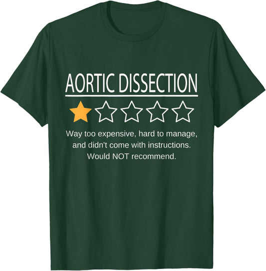 Funny Aortic Dissection One Star Would Not Recommend T-Shirt - T-Shirt | Forest