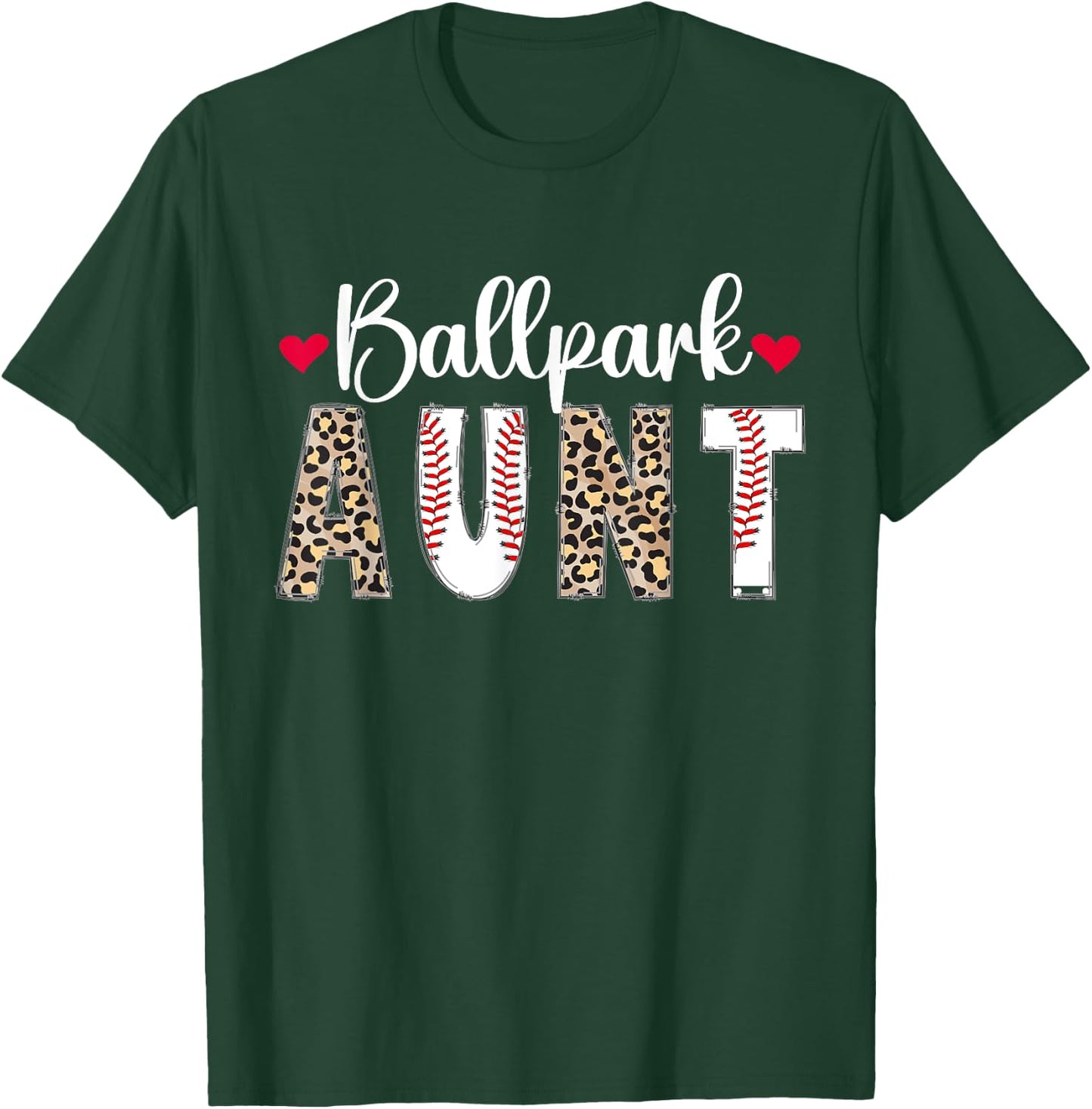 Ballpark Aunt Baseball Aunt Of A Baseball Player Auntie T-Shirt - T-Shirt | Forest