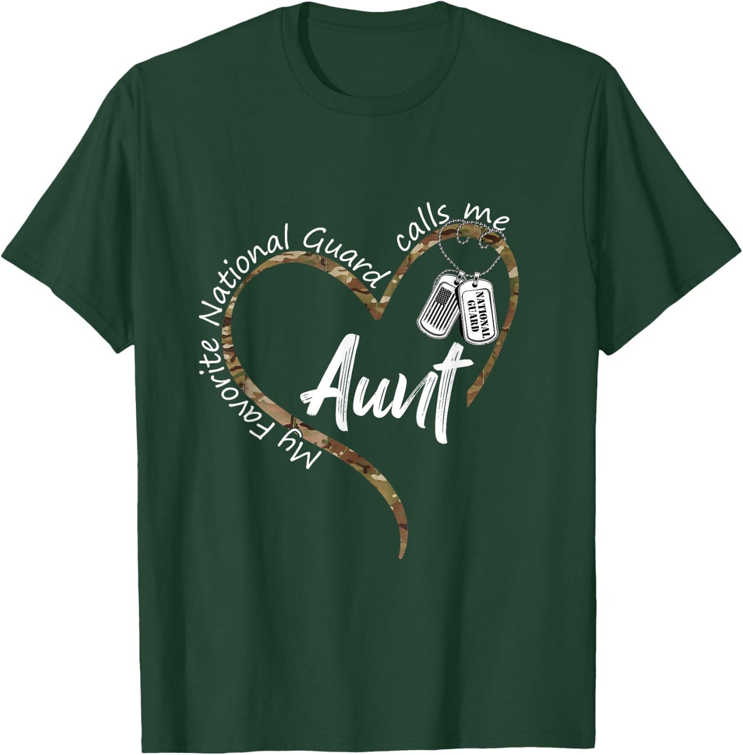My Favorite National Guard Calls Me Aunt National Guard Aunt T-Shirt - T-Shirt | Forest